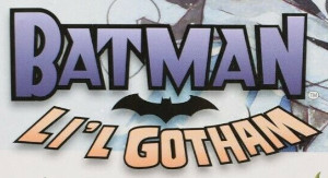 Batman: Li'l Gotham