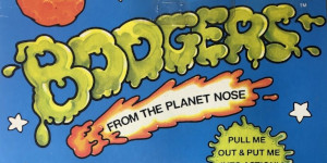 Boogers From the Planet Nose