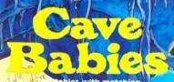 Cave Babies