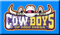 Cowboys of Moo Mesa