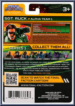 Ruck (Sergeant) from Final Faction - Alpha Team 1 manufactured by Greenbrier [Back]