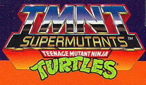 Teenage Mutant Ninja Turtles