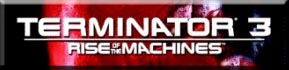 Terminator 3: Rise of the Machines
