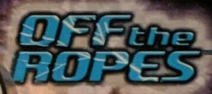 WWE Off the Ropes